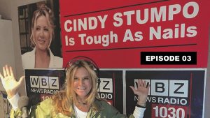 Cindy Stumpo - Tough As Nails Radio - Episode 3